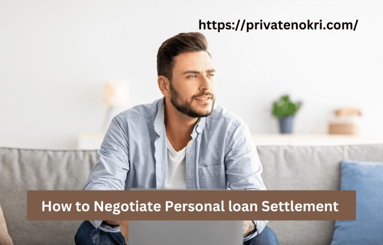 How to Negotiate Personal loan Settlement 2023